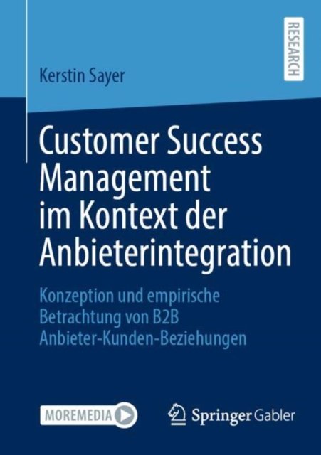 Customer Success Management Im Kontext Der Anbieterintegration