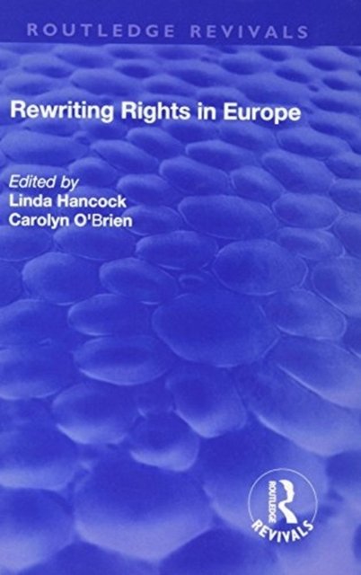 Rewriting Rights in Europe