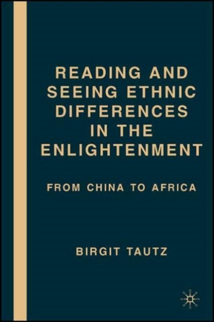 Reading and Seeing Ethnic Differences in the Enlightenment
