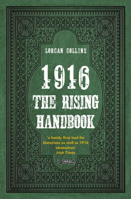 1916: The Rising Handbook