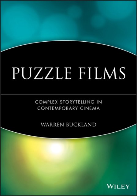 Puzzle Films – Complex Storytelling in Contemporary Cinema