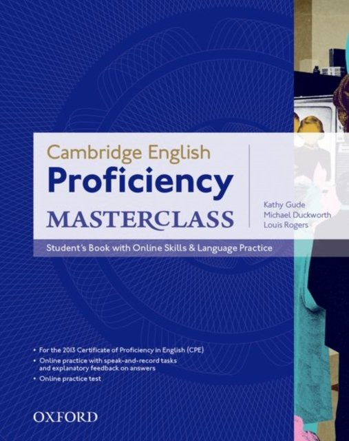 Cambridge English: Proficiency (CPE) Masterclass: Student''s Book with Online Skills and Language Practice Pack