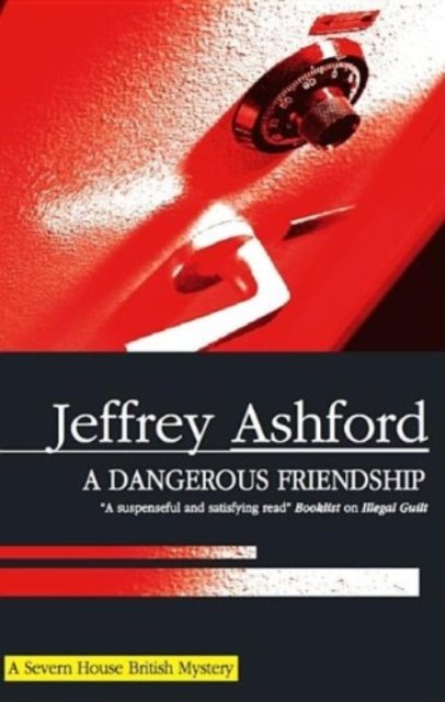 A Dangerous Friendship