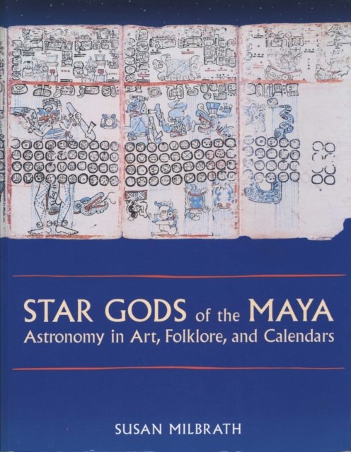 Star Gods of the Maya