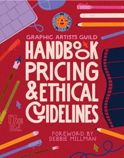 Graphic Artists Guild Handbook, 17th Edition