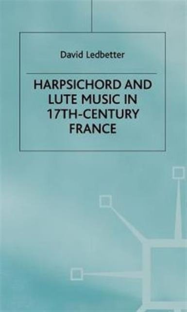 Harpsichord and Lute Music in 17th-Century France
