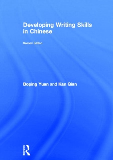 Developing Writing Skills in Chinese