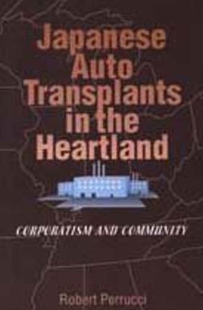 Japanese Auto Transplants in the Heartland