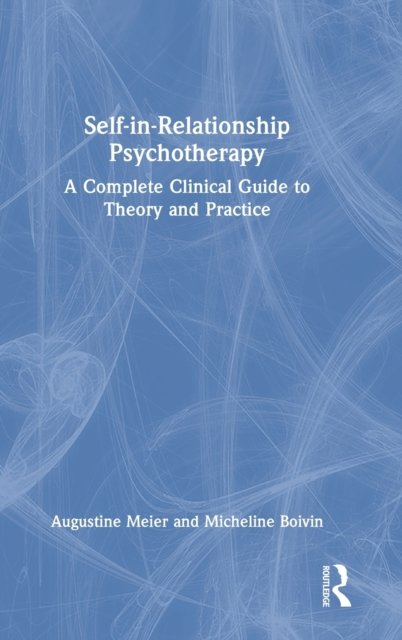 Self-in-Relationship Psychotherapy