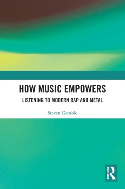 How Music Empowers