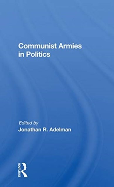 Communist Armies In Politics