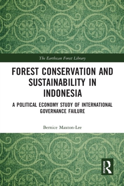 Forest Conservation and Sustainability in Indonesia