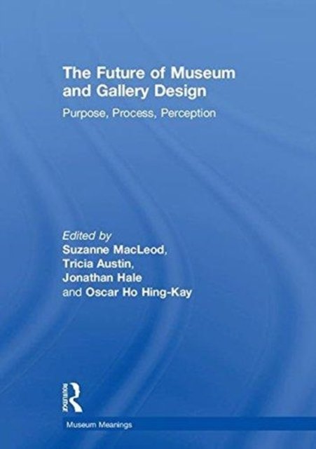 The Future of Museum and Gallery Design