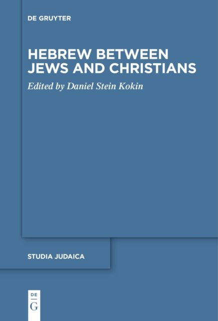 Hebrew Between Jews and Christians