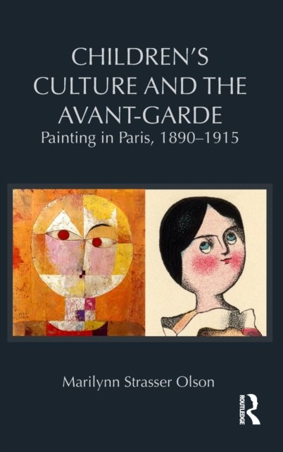 Children''s Culture and the Avant-Garde