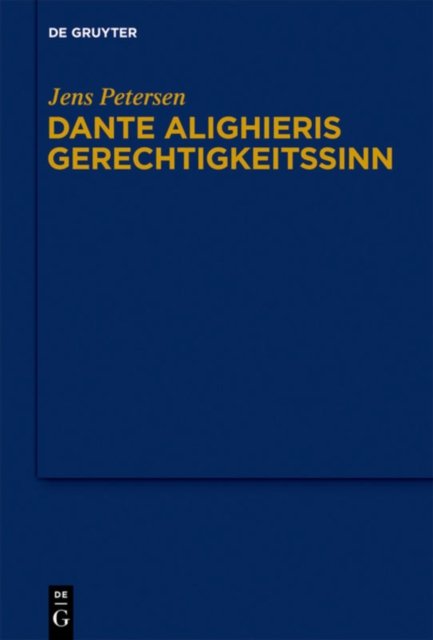 Dante Alighieris Gerechtigkeitssinn