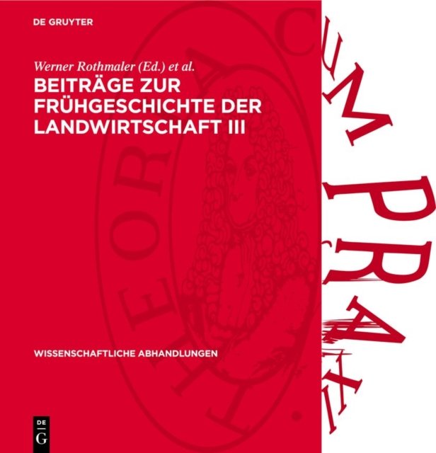 Beitrage Zur Fruhgeschichte Der Landwirtschaft III