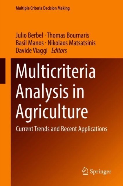 Multicriteria Analysis in Agriculture