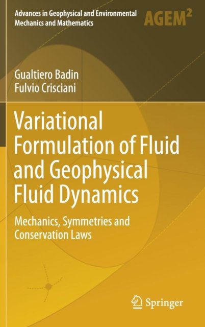 Variational Formulation of Fluid and Geophysical Fluid Dynamics