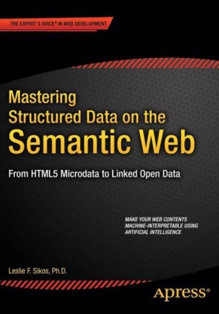 Mastering Structured Data on the Semantic Web