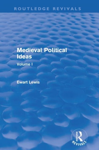 Medieval Political Ideas (Routledge Revivals)