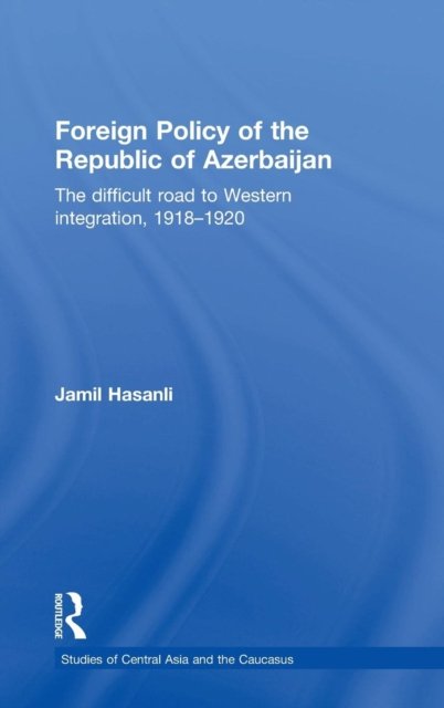 Foreign Policy of the Republic of Azerbaijan