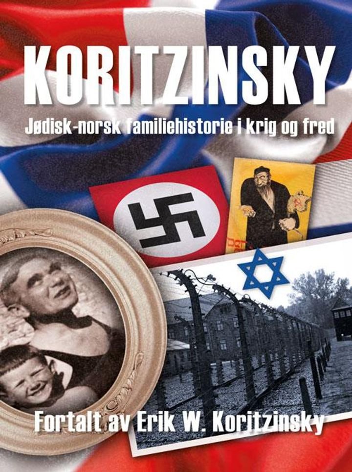 Koritzinsky - jødisk-norsk familiehistorie i krig og fred : Koritzinsky-familien i Norge : etterkommere etter Elisabeth Werring Müller og Ephfraim Wolff Koritzinsky