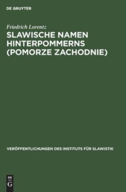 Slawische Namen Hinterpommerns (Pomorze Zachodnie)