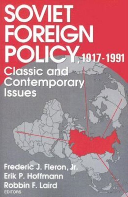 Soviet Foreign Policy 1917-1991