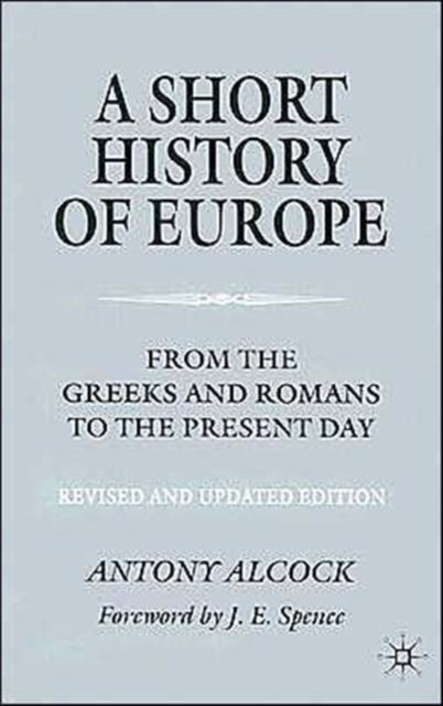 A Short History of Europe, Second Edition