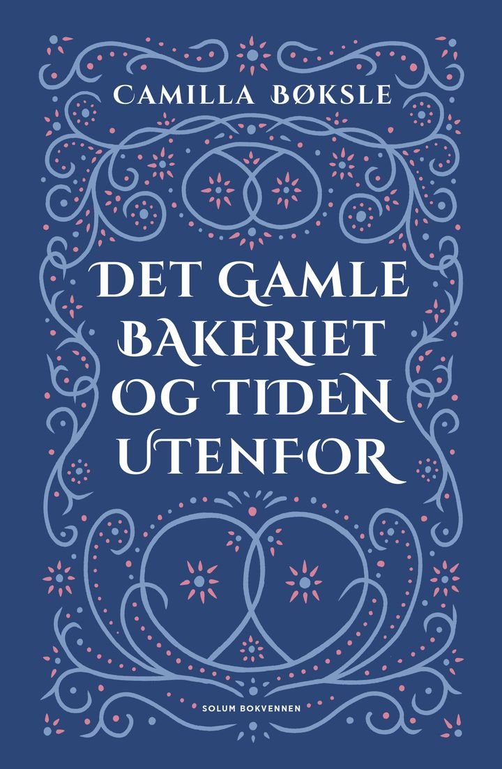 Det gamle bakeriet og tiden utenfor - roman