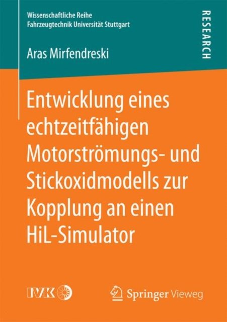 Entwicklung eines echtzeitfahigen Motorstromungs- und Stickoxidmodells zur Kopplung an einen HiL-Simulator