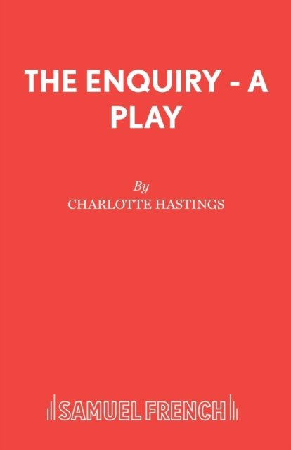 The Enquiry - A Play