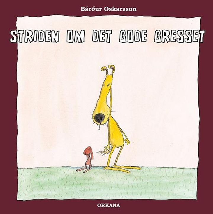 Striden om det gode gresset