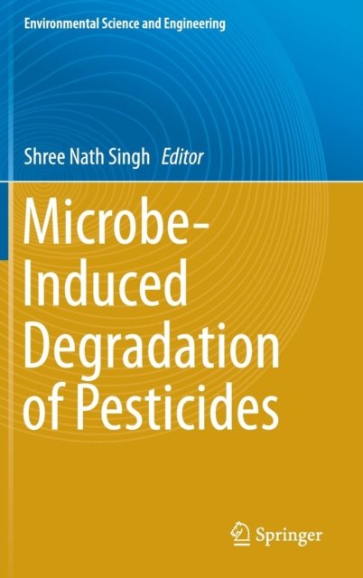 Microbe-Induced Degradation of Pesticides
