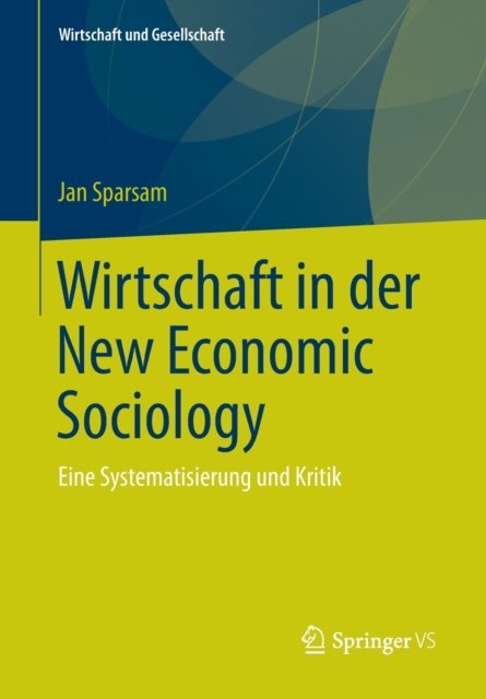 Wirtschaft in der New Economic Sociology