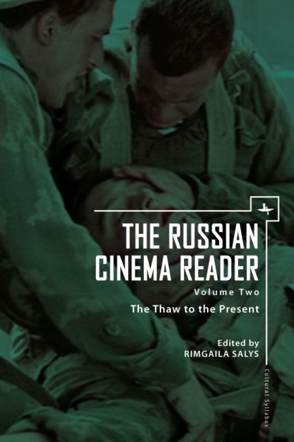 Russian Cinema Reader (Volume II)