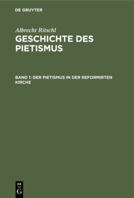 Der Pietismus in Der Reformirten Kirche