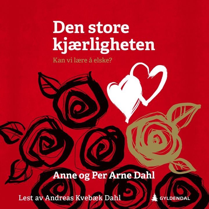 Den store kjærligheten - kan vi lære å elske?