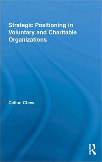 Strategic Positioning in Voluntary and Charitable Organizations