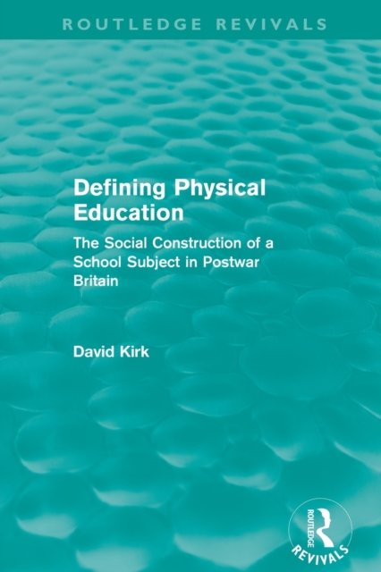 Defining Physical Education
