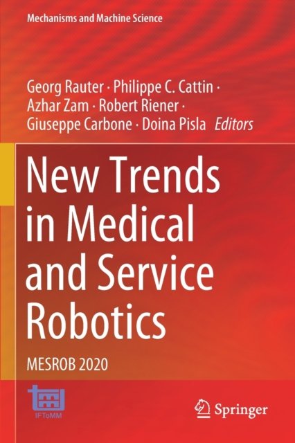 New Trends in Medical and Service Robotics