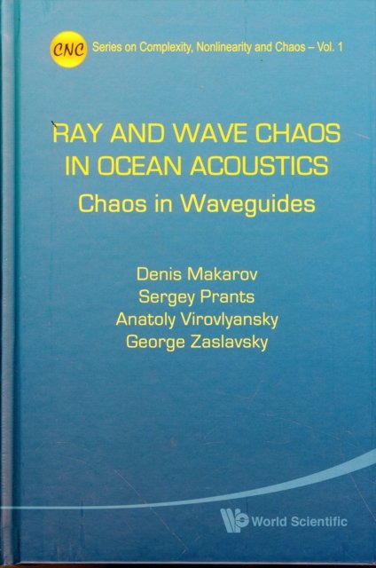 Ray And Wave Chaos In Ocean Acoustics: Chaos In Waveguides