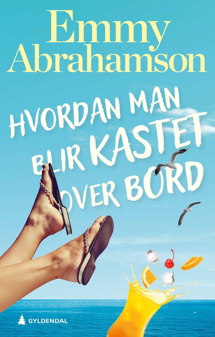 Hvordan man blir kastet over bord - roman