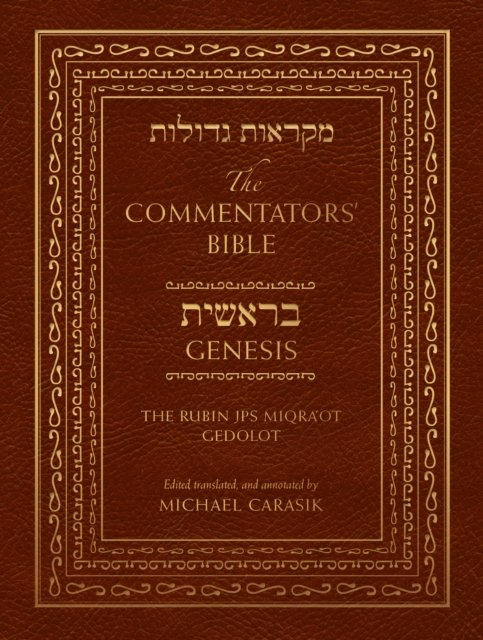 The Commentators'' Bible: Genesis