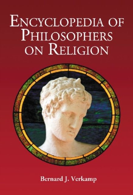 Encyclopedia of Philosophers on Religion