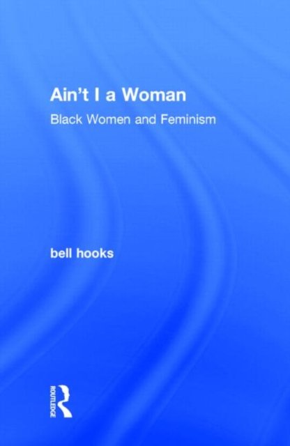 Ain''t I a Woman