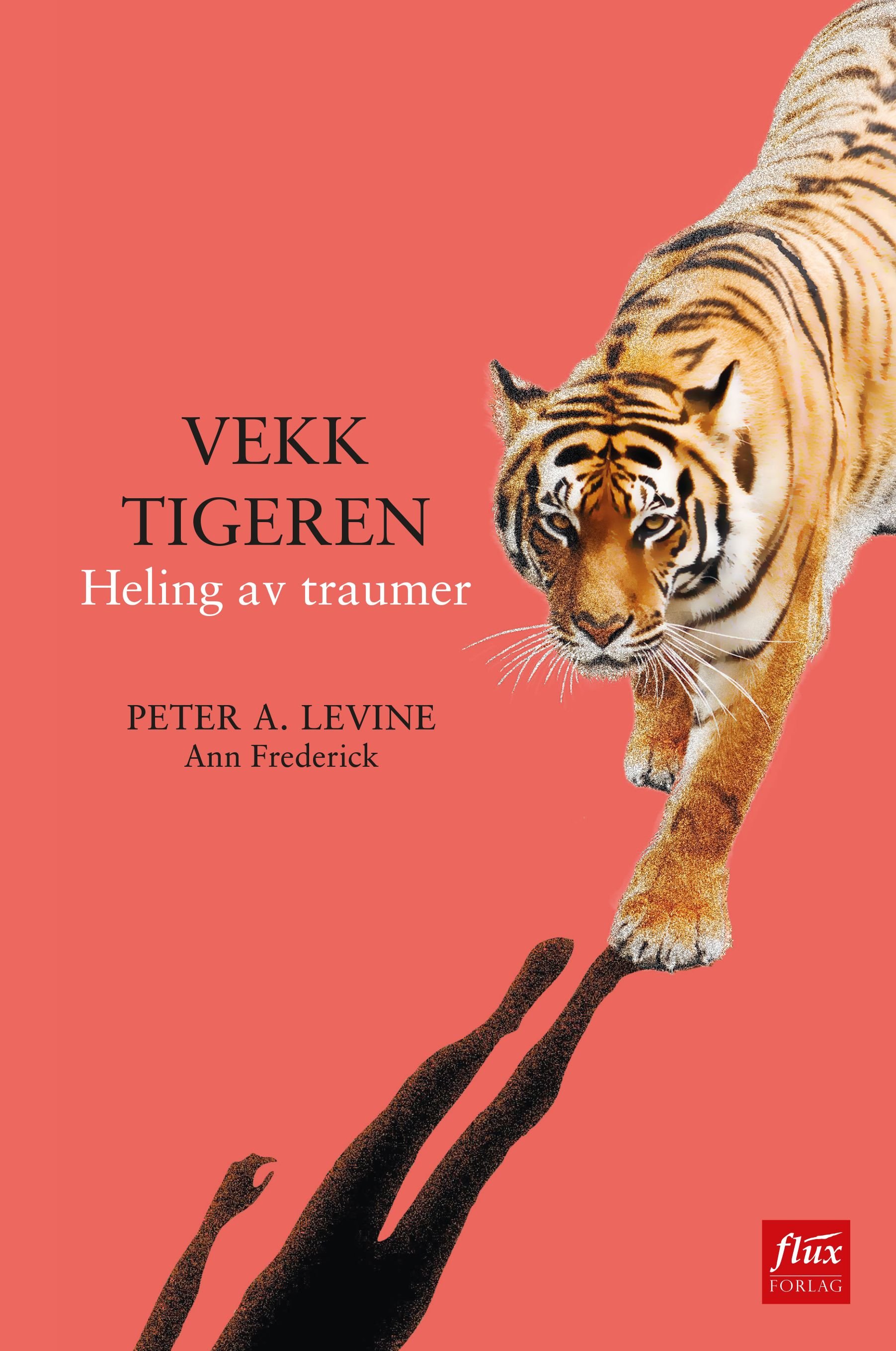 Vekk tigeren - heling av traumer