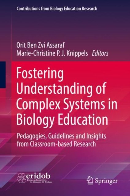 Fostering Understanding of Complex Systems in Biology Education