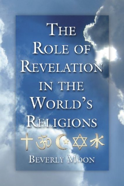 The Role of Revelation in the World's Religions